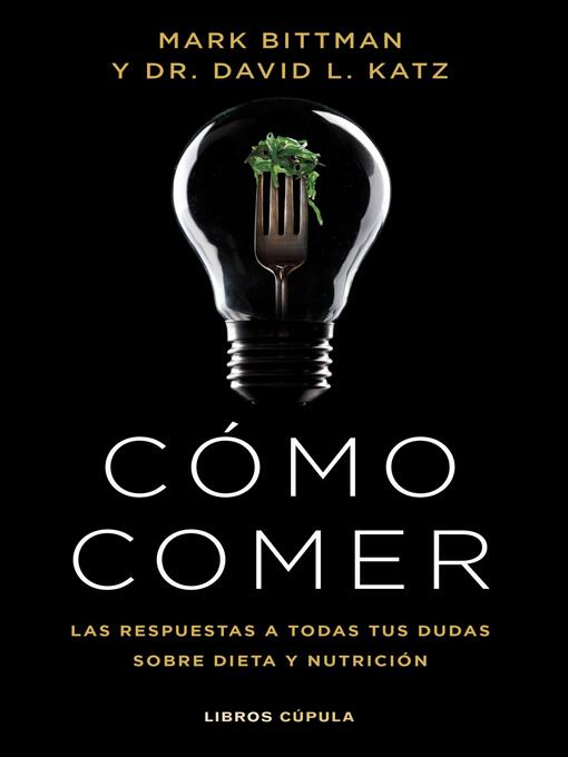 Title details for Cómo comer by Mark Bittman - Available
